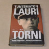 Juha Pohjonen - Oula Silvennoinen Tuntematon Lauri Törni